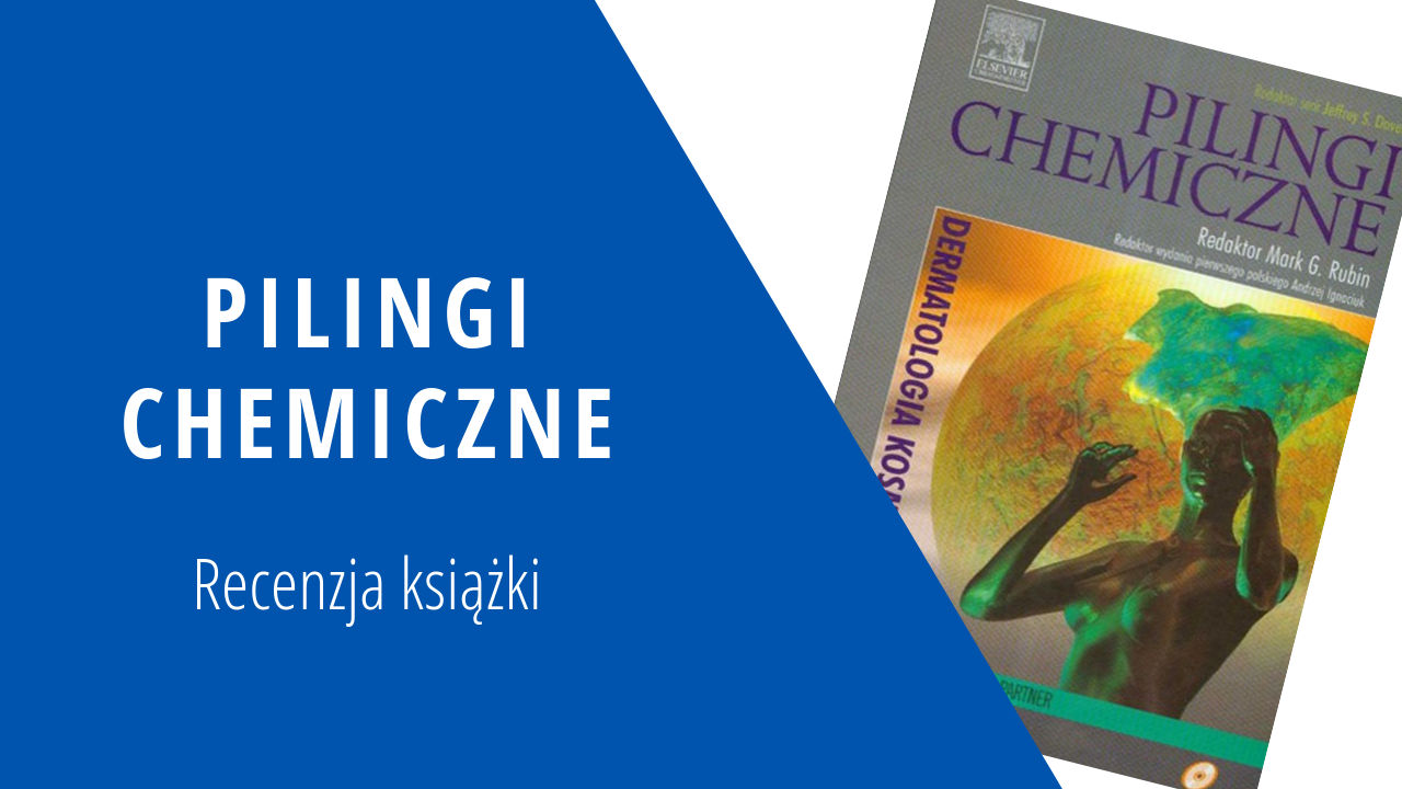 Recenzja książki – Pilingi chemiczne